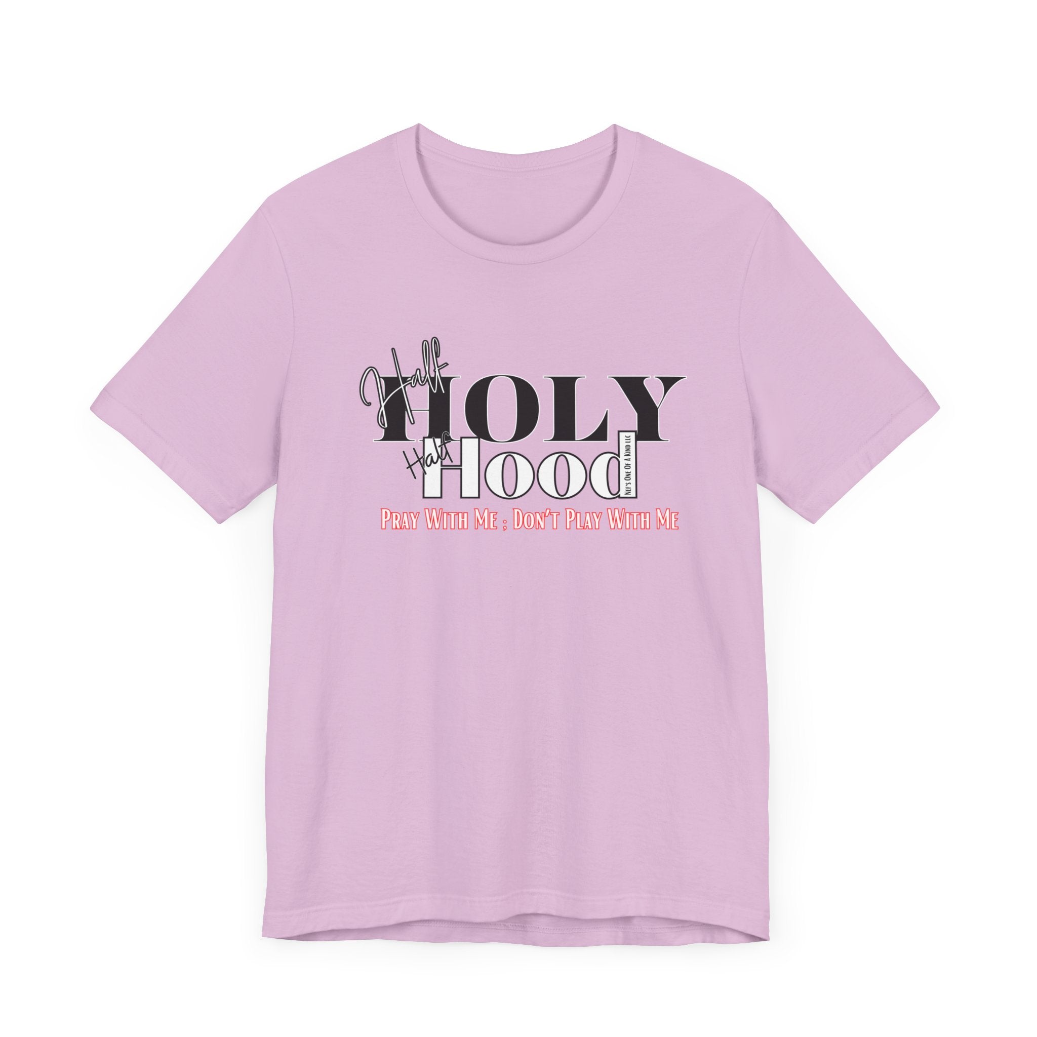 Half Holy Half Hood Unisex Short Sleeve Tee